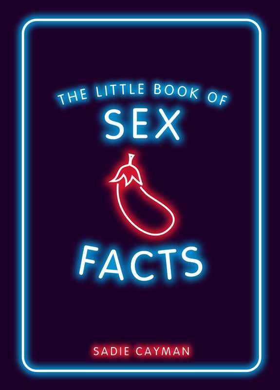 Little Book of Sex Facts by Sadie Cayman