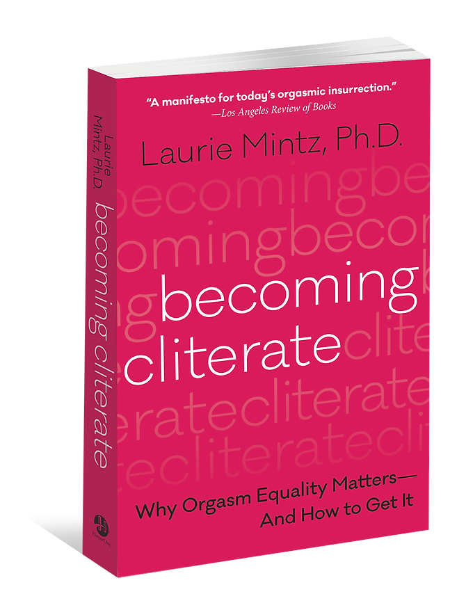 Becoming Cliterate: Why Orgasm Equality Matters