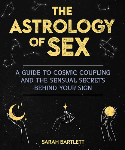 Astrology of Sex by Sarah Bartlett