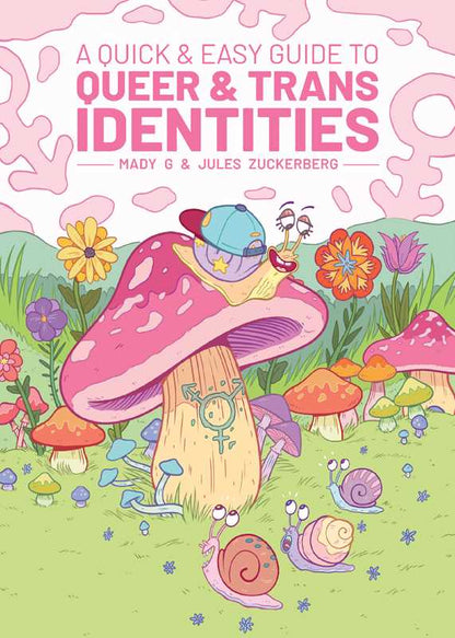 Quick & Easy Guide to Queer & Trans Identities by