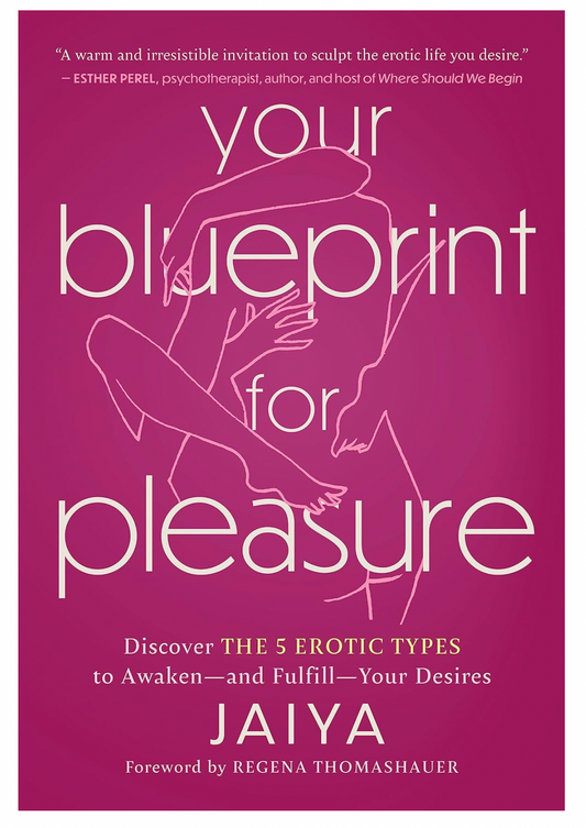 Your Blueprint for Pleasure: Discover the 5 Erotic Types...