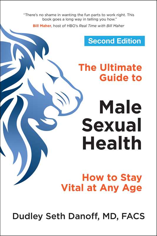 Ultimate Guide to Male Sexual Health by Dr. Dudley Seth Danoff