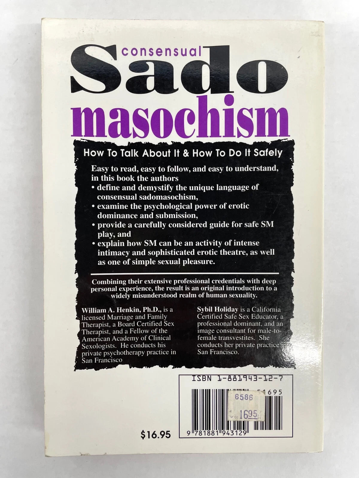 Consensual Sadomasochism : How to Talk About It and How to Do It Safely